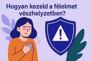hogyan kezeld a félelmet vészhelyzetben